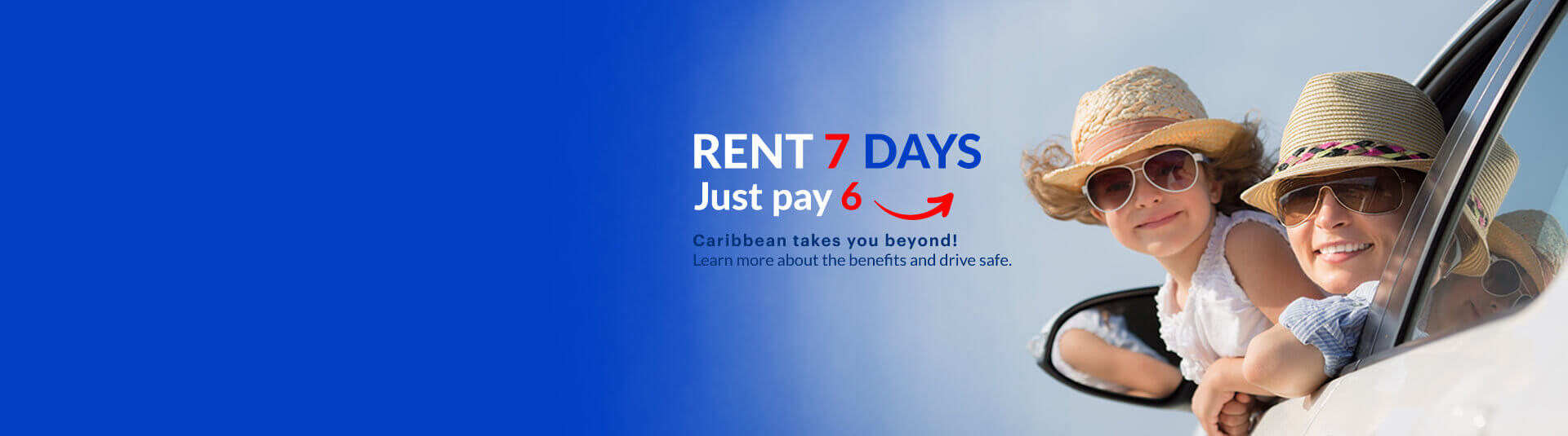 Rent for 7 days and only pay 6